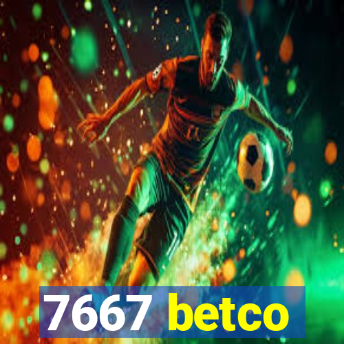 7667 betco